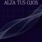 Alza tus Ojos