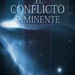 El Conflicto Inminente