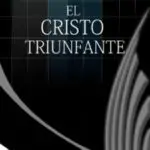 El Cristo Triunfante