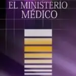 El Ministerio Médico