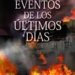 Eventos de los Últimos Días