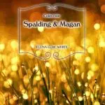 Spalding y Magan por Elena G. de White